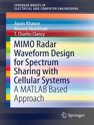 cover image of MIMO Radar Waveform Design for Spectrum Sharing with Cellular Systems